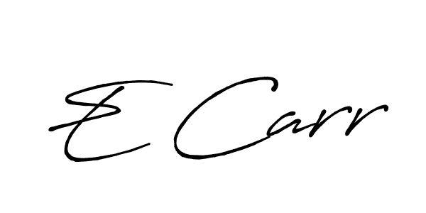 You should practise on your own different ways (Antro_Vectra_Bolder) to write your name (E Carr) in signature. don't let someone else do it for you. E Carr signature style 7 images and pictures png