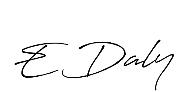 Make a beautiful signature design for name E Daly. With this signature (Antro_Vectra_Bolder) style, you can create a handwritten signature for free. E Daly signature style 7 images and pictures png