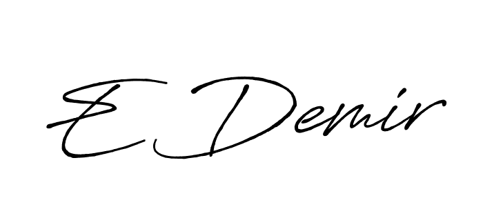 Make a beautiful signature design for name E Demir. Use this online signature maker to create a handwritten signature for free. E Demir signature style 7 images and pictures png