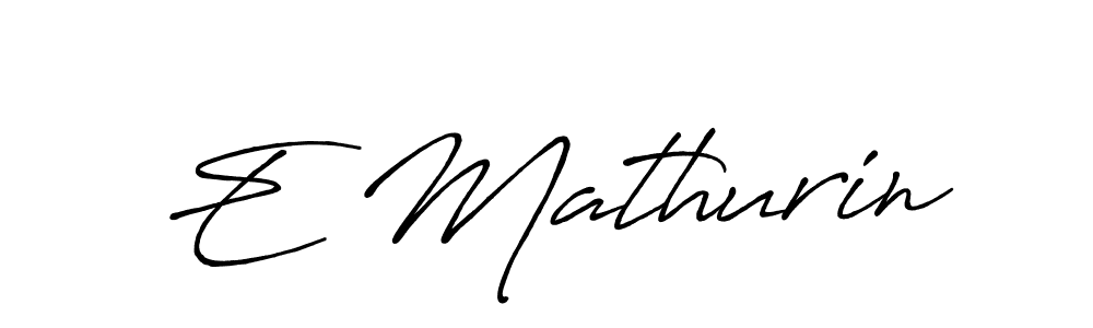 Also You can easily find your signature by using the search form. We will create E Mathurin name handwritten signature images for you free of cost using Antro_Vectra_Bolder sign style. E Mathurin signature style 7 images and pictures png