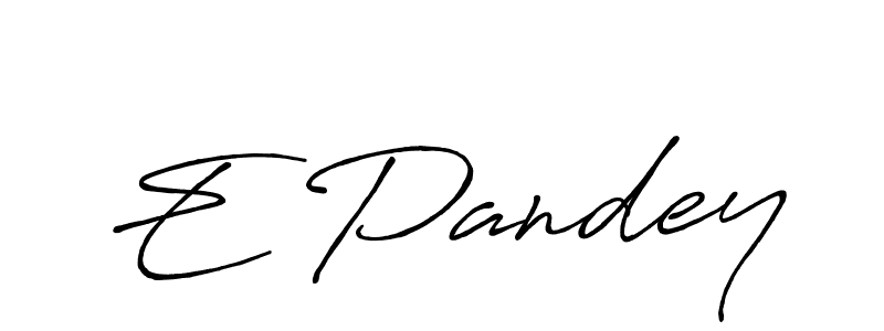 Design your own signature with our free online signature maker. With this signature software, you can create a handwritten (Antro_Vectra_Bolder) signature for name E Pandey. E Pandey signature style 7 images and pictures png