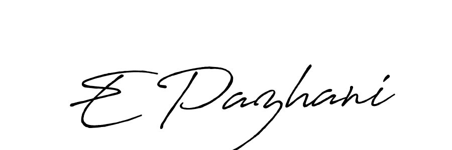 You should practise on your own different ways (Antro_Vectra_Bolder) to write your name (E Pazhani) in signature. don't let someone else do it for you. E Pazhani signature style 7 images and pictures png