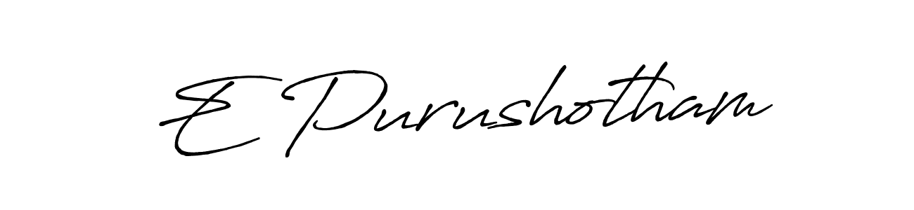 How to Draw E Purushotham signature style? Antro_Vectra_Bolder is a latest design signature styles for name E Purushotham. E Purushotham signature style 7 images and pictures png