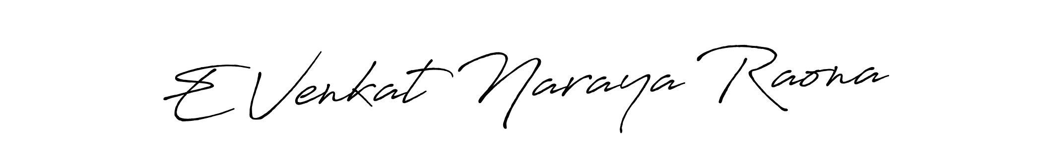 You should practise on your own different ways (Antro_Vectra_Bolder) to write your name (E Venkat Naraya Raona) in signature. don't let someone else do it for you. E Venkat Naraya Raona signature style 7 images and pictures png
