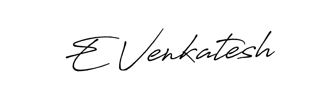 Use a signature maker to create a handwritten signature online. With this signature software, you can design (Antro_Vectra_Bolder) your own signature for name E Venkatesh. E Venkatesh signature style 7 images and pictures png