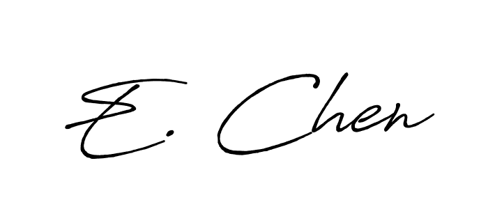 You should practise on your own different ways (Antro_Vectra_Bolder) to write your name (E. Chen) in signature. don't let someone else do it for you. E. Chen signature style 7 images and pictures png