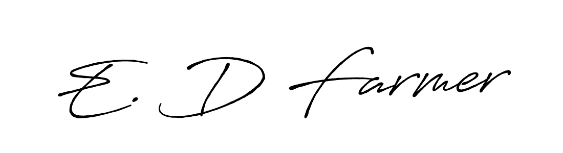 Also we have E. D Farmer name is the best signature style. Create professional handwritten signature collection using Antro_Vectra_Bolder autograph style. E. D Farmer signature style 7 images and pictures png