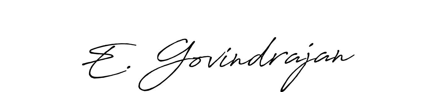 Also You can easily find your signature by using the search form. We will create E. Govindrajan name handwritten signature images for you free of cost using Antro_Vectra_Bolder sign style. E. Govindrajan signature style 7 images and pictures png