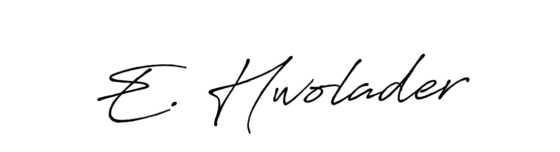 Make a short E. Hwolader signature style. Manage your documents anywhere anytime using Antro_Vectra_Bolder. Create and add eSignatures, submit forms, share and send files easily. E. Hwolader signature style 7 images and pictures png
