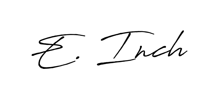 Design your own signature with our free online signature maker. With this signature software, you can create a handwritten (Antro_Vectra_Bolder) signature for name E. Inch. E. Inch signature style 7 images and pictures png