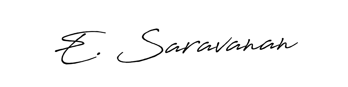 Make a short E. Saravanan signature style. Manage your documents anywhere anytime using Antro_Vectra_Bolder. Create and add eSignatures, submit forms, share and send files easily. E. Saravanan signature style 7 images and pictures png