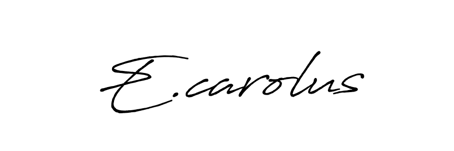 Once you've used our free online signature maker to create your best signature Antro_Vectra_Bolder style, it's time to enjoy all of the benefits that E.carolus name signing documents. E.carolus signature style 7 images and pictures png