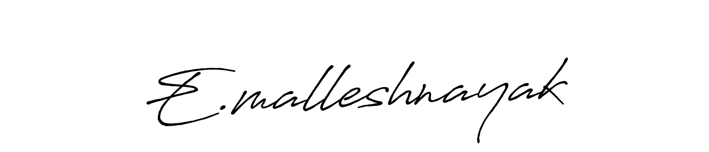 Design your own signature with our free online signature maker. With this signature software, you can create a handwritten (Antro_Vectra_Bolder) signature for name E.malleshnayak. E.malleshnayak signature style 7 images and pictures png