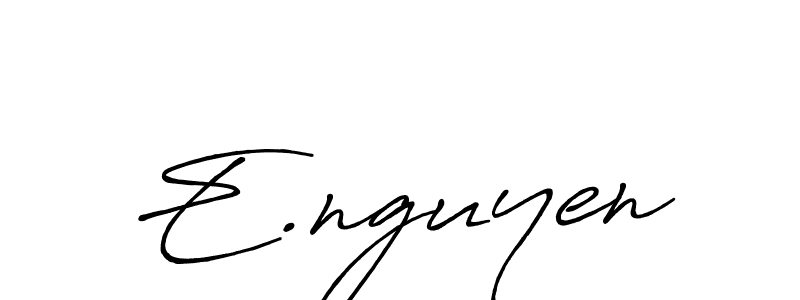 Once you've used our free online signature maker to create your best signature Antro_Vectra_Bolder style, it's time to enjoy all of the benefits that E.nguyen name signing documents. E.nguyen signature style 7 images and pictures png