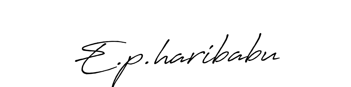 Also we have E.p.haribabu name is the best signature style. Create professional handwritten signature collection using Antro_Vectra_Bolder autograph style. E.p.haribabu signature style 7 images and pictures png