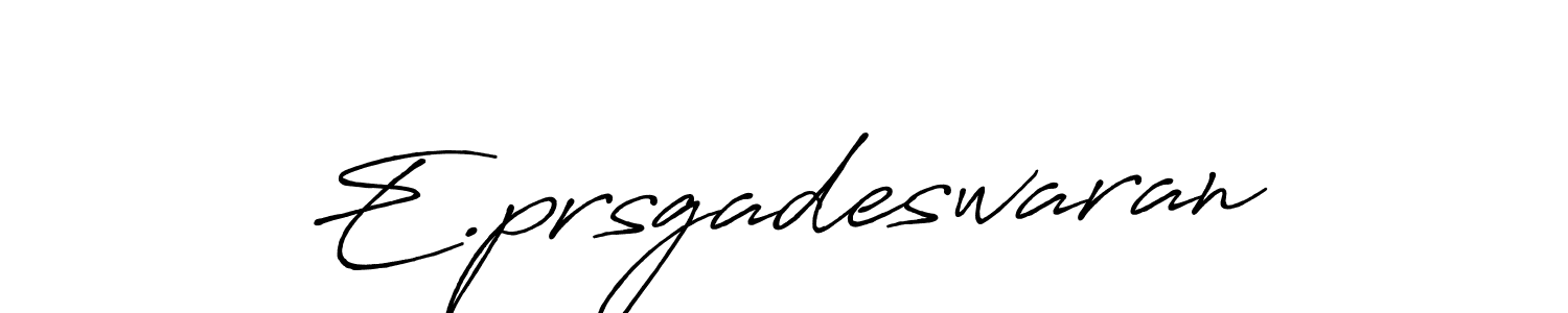 This is the best signature style for the E.prsgadeswaran name. Also you like these signature font (Antro_Vectra_Bolder). Mix name signature. E.prsgadeswaran signature style 7 images and pictures png