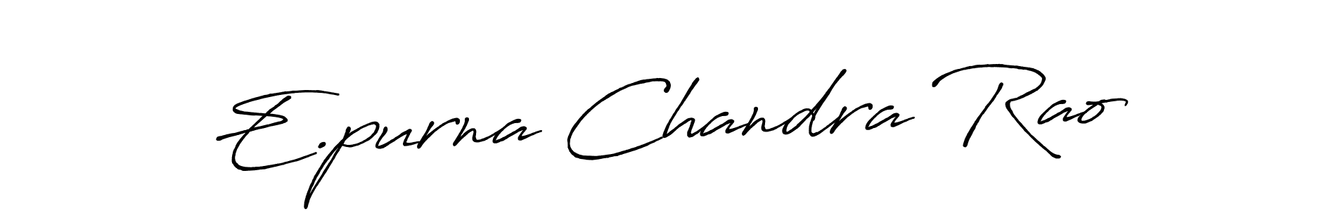 Also we have E.purna Chandra Rao name is the best signature style. Create professional handwritten signature collection using Antro_Vectra_Bolder autograph style. E.purna Chandra Rao signature style 7 images and pictures png