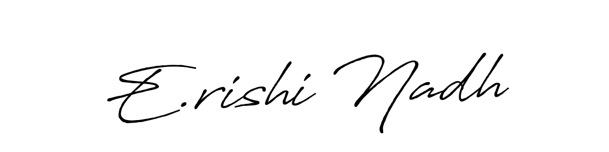 Also we have E.rishi Nadh name is the best signature style. Create professional handwritten signature collection using Antro_Vectra_Bolder autograph style. E.rishi Nadh signature style 7 images and pictures png