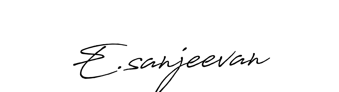 Use a signature maker to create a handwritten signature online. With this signature software, you can design (Antro_Vectra_Bolder) your own signature for name E.sanjeevan. E.sanjeevan signature style 7 images and pictures png