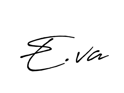 Also we have E.va name is the best signature style. Create professional handwritten signature collection using Antro_Vectra_Bolder autograph style. E.va signature style 7 images and pictures png