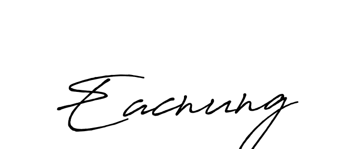 How to make Eacnung name signature. Use Antro_Vectra_Bolder style for creating short signs online. This is the latest handwritten sign. Eacnung signature style 7 images and pictures png