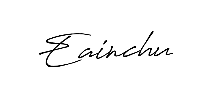 How to make Eainchu signature? Antro_Vectra_Bolder is a professional autograph style. Create handwritten signature for Eainchu name. Eainchu signature style 7 images and pictures png