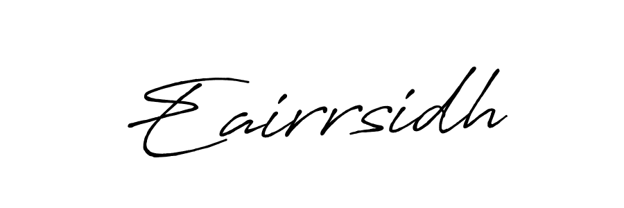 This is the best signature style for the Eairrsidh name. Also you like these signature font (Antro_Vectra_Bolder). Mix name signature. Eairrsidh signature style 7 images and pictures png