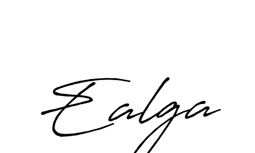 You should practise on your own different ways (Antro_Vectra_Bolder) to write your name (Ealga) in signature. don't let someone else do it for you. Ealga signature style 7 images and pictures png