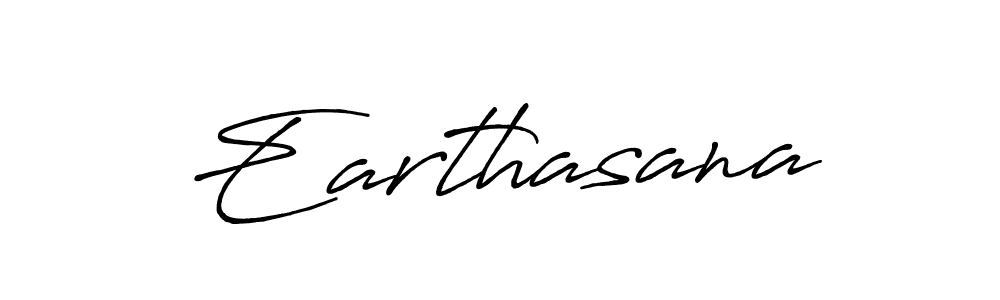 Use a signature maker to create a handwritten signature online. With this signature software, you can design (Antro_Vectra_Bolder) your own signature for name Earthasana. Earthasana signature style 7 images and pictures png