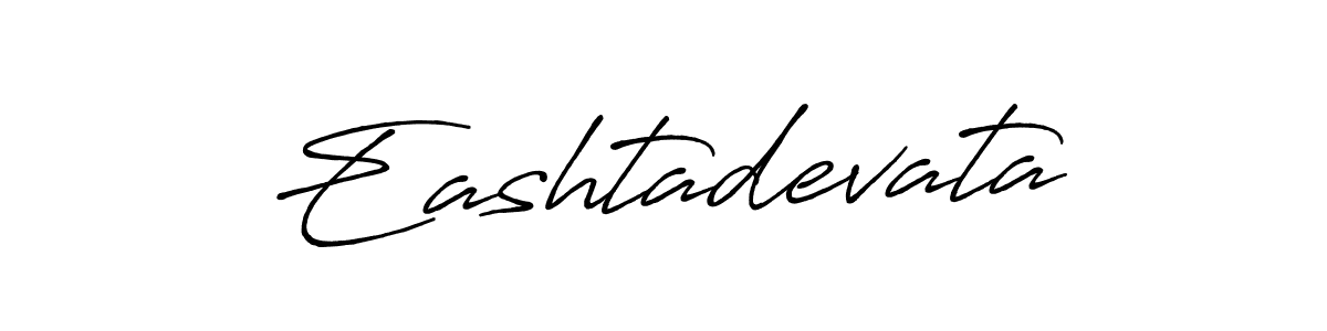 How to make Eashtadevata name signature. Use Antro_Vectra_Bolder style for creating short signs online. This is the latest handwritten sign. Eashtadevata signature style 7 images and pictures png