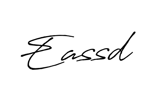 Make a beautiful signature design for name Eassd. With this signature (Antro_Vectra_Bolder) style, you can create a handwritten signature for free. Eassd signature style 7 images and pictures png