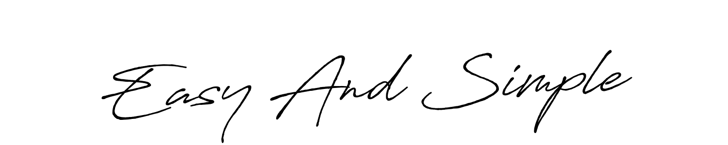 Create a beautiful signature design for name Easy And Simple. With this signature (Antro_Vectra_Bolder) fonts, you can make a handwritten signature for free. Easy And Simple signature style 7 images and pictures png