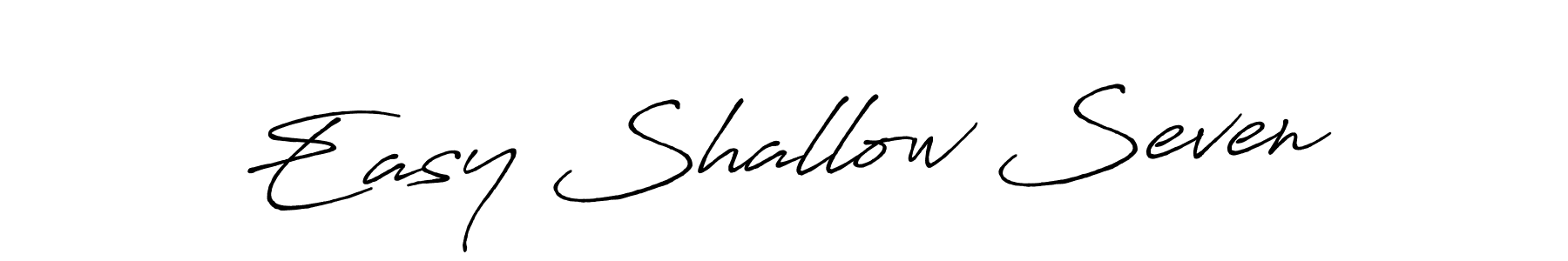 It looks lik you need a new signature style for name Easy Shallow Seven. Design unique handwritten (Antro_Vectra_Bolder) signature with our free signature maker in just a few clicks. Easy Shallow Seven signature style 7 images and pictures png