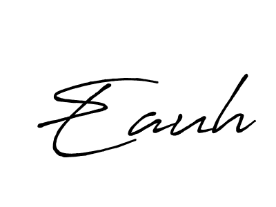 Eauh stylish signature style. Best Handwritten Sign (Antro_Vectra_Bolder) for my name. Handwritten Signature Collection Ideas for my name Eauh. Eauh signature style 7 images and pictures png