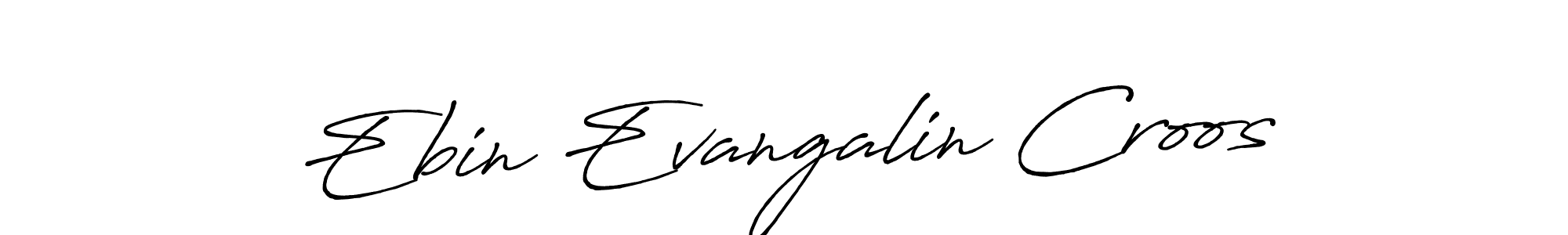 if you are searching for the best signature style for your name Ebin Evangalin Croos. so please give up your signature search. here we have designed multiple signature styles  using Antro_Vectra_Bolder. Ebin Evangalin Croos signature style 7 images and pictures png