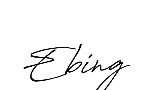 Also we have Ebing name is the best signature style. Create professional handwritten signature collection using Antro_Vectra_Bolder autograph style. Ebing signature style 7 images and pictures png