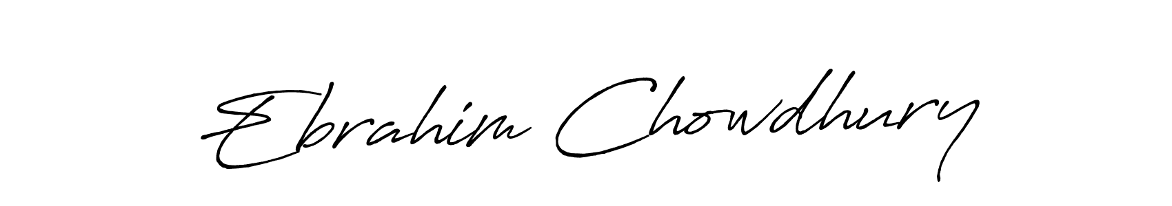 Create a beautiful signature design for name Ebrahim Chowdhury. With this signature (Antro_Vectra_Bolder) fonts, you can make a handwritten signature for free. Ebrahim Chowdhury signature style 7 images and pictures png