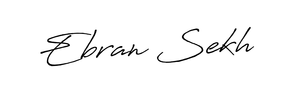 Ebran Sekh stylish signature style. Best Handwritten Sign (Antro_Vectra_Bolder) for my name. Handwritten Signature Collection Ideas for my name Ebran Sekh. Ebran Sekh signature style 7 images and pictures png