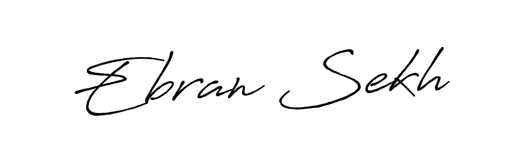 Ebran Sekh stylish signature style. Best Handwritten Sign (Antro_Vectra_Bolder) for my name. Handwritten Signature Collection Ideas for my name Ebran Sekh. Ebran Sekh signature style 7 images and pictures png