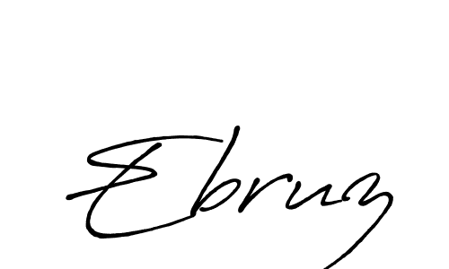 Use a signature maker to create a handwritten signature online. With this signature software, you can design (Antro_Vectra_Bolder) your own signature for name Ebruz. Ebruz signature style 7 images and pictures png