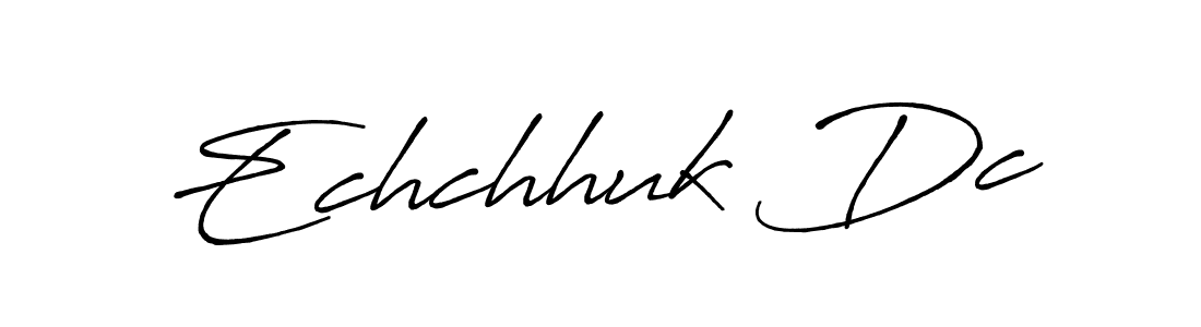 Make a short Echchhuk Dc signature style. Manage your documents anywhere anytime using Antro_Vectra_Bolder. Create and add eSignatures, submit forms, share and send files easily. Echchhuk Dc signature style 7 images and pictures png