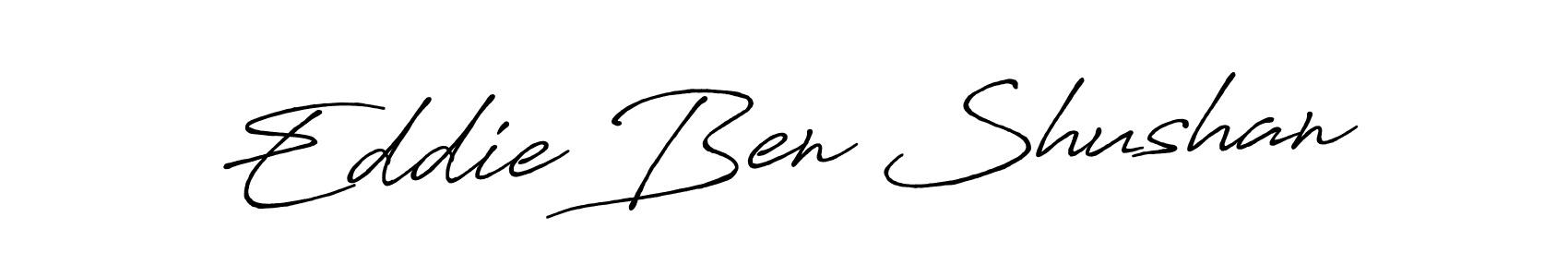 Similarly Antro_Vectra_Bolder is the best handwritten signature design. Signature creator online .You can use it as an online autograph creator for name Eddie Ben Shushan. Eddie Ben Shushan signature style 7 images and pictures png