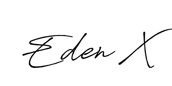 Make a short Eden X signature style. Manage your documents anywhere anytime using Antro_Vectra_Bolder. Create and add eSignatures, submit forms, share and send files easily. Eden X signature style 7 images and pictures png