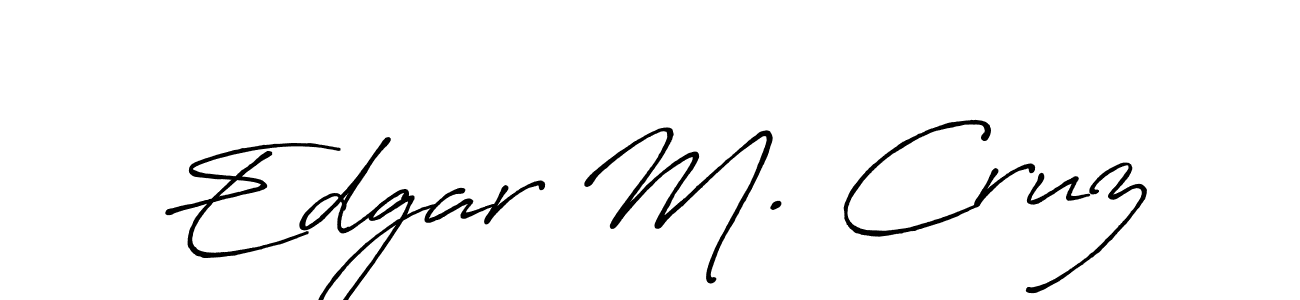 Edgar M. Cruz stylish signature style. Best Handwritten Sign (Antro_Vectra_Bolder) for my name. Handwritten Signature Collection Ideas for my name Edgar M. Cruz. Edgar M. Cruz signature style 7 images and pictures png