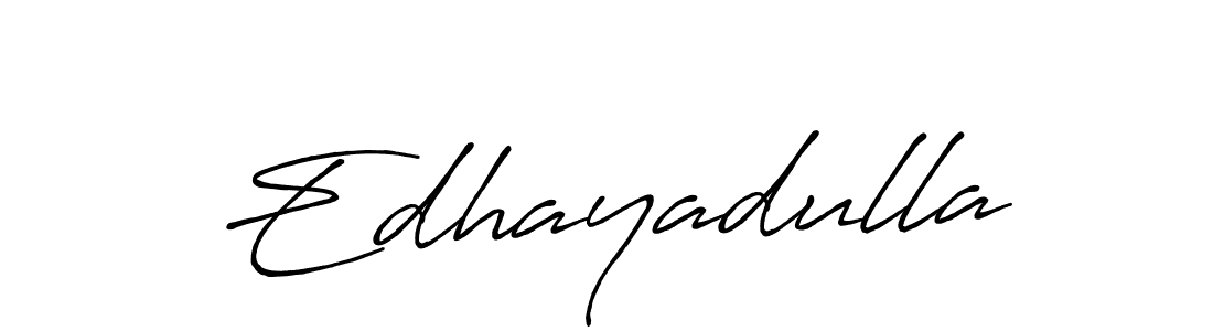 Use a signature maker to create a handwritten signature online. With this signature software, you can design (Antro_Vectra_Bolder) your own signature for name Edhayadulla. Edhayadulla signature style 7 images and pictures png