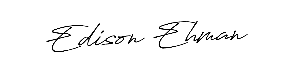 Create a beautiful signature design for name Edison Ehman. With this signature (Antro_Vectra_Bolder) fonts, you can make a handwritten signature for free. Edison Ehman signature style 7 images and pictures png