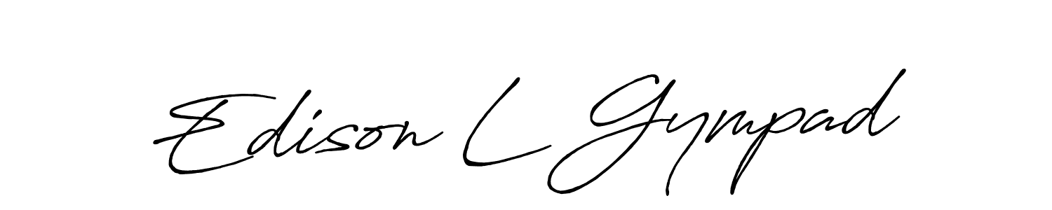 Create a beautiful signature design for name Edison L Gympad. With this signature (Antro_Vectra_Bolder) fonts, you can make a handwritten signature for free. Edison L Gympad signature style 7 images and pictures png