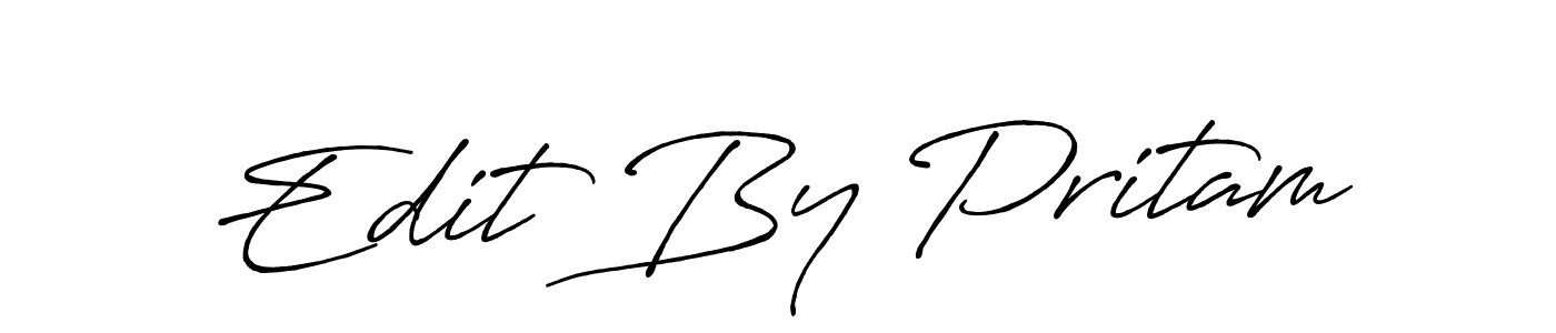 How to make Edit By Pritam signature? Antro_Vectra_Bolder is a professional autograph style. Create handwritten signature for Edit By Pritam name. Edit By Pritam signature style 7 images and pictures png