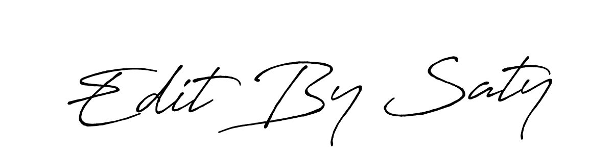 You should practise on your own different ways (Antro_Vectra_Bolder) to write your name (Edit By Saty) in signature. don't let someone else do it for you. Edit By Saty signature style 7 images and pictures png