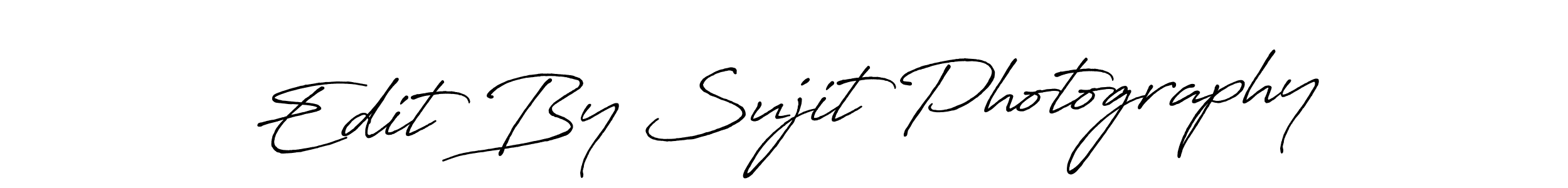 It looks lik you need a new signature style for name Edit By Sujit Photography. Design unique handwritten (Antro_Vectra_Bolder) signature with our free signature maker in just a few clicks. Edit By Sujit Photography signature style 7 images and pictures png